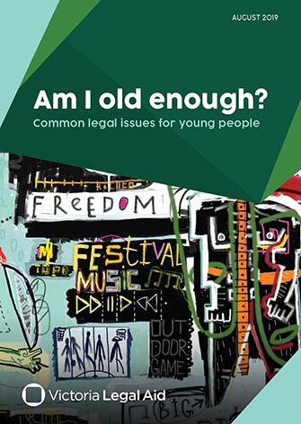 Am I old enough? Common legal issues for young people ""