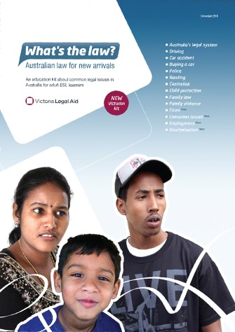 What's the law? Australian law for new arrivals (education kit) ""